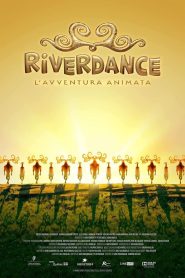 Riverdance – L’avventura animata